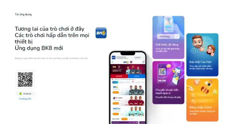 Có thể tải app BK8 để đăng ký nhanh